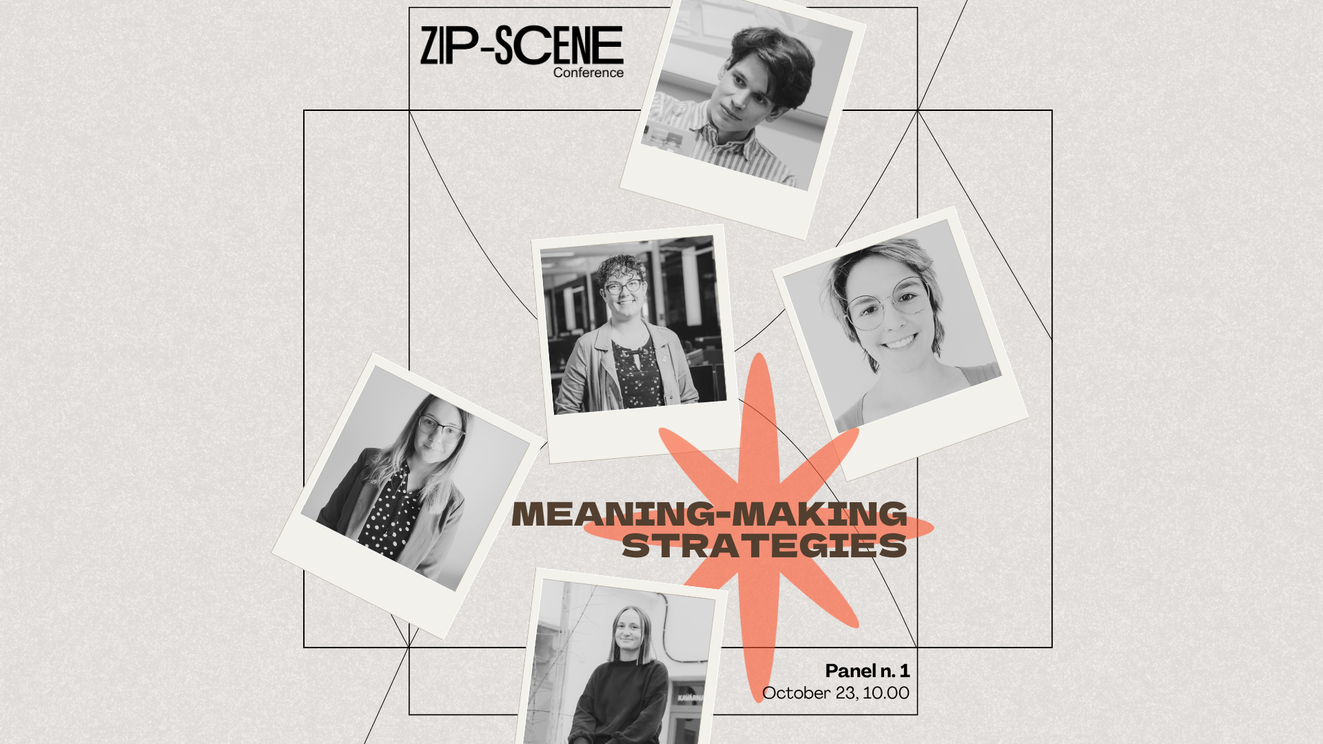 Zip-Scene Conference Panel 1: Meaning-Making Strategiesimage
