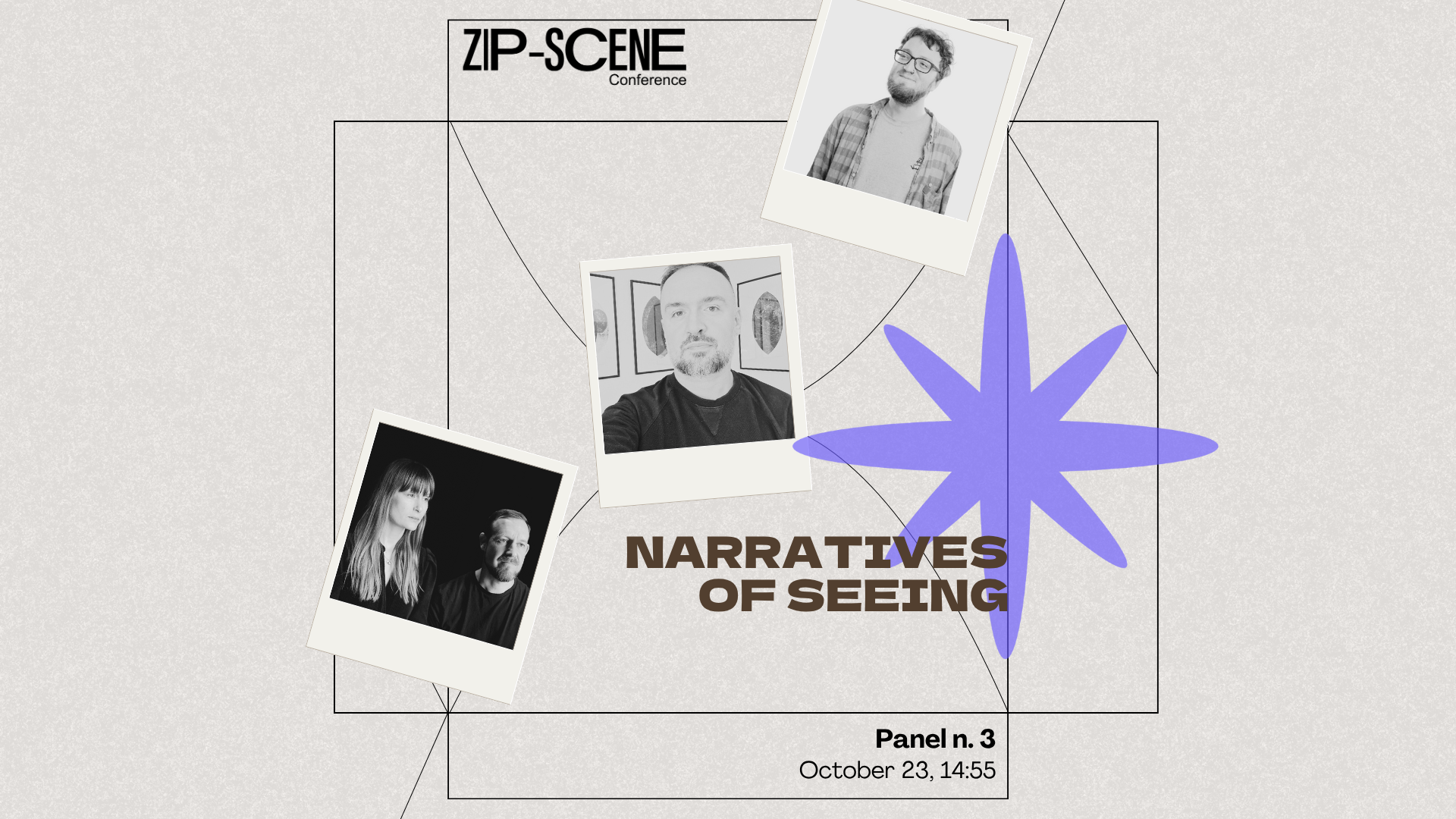 Zip-Scene Conference Panel 3: Narratives of Seeingimage