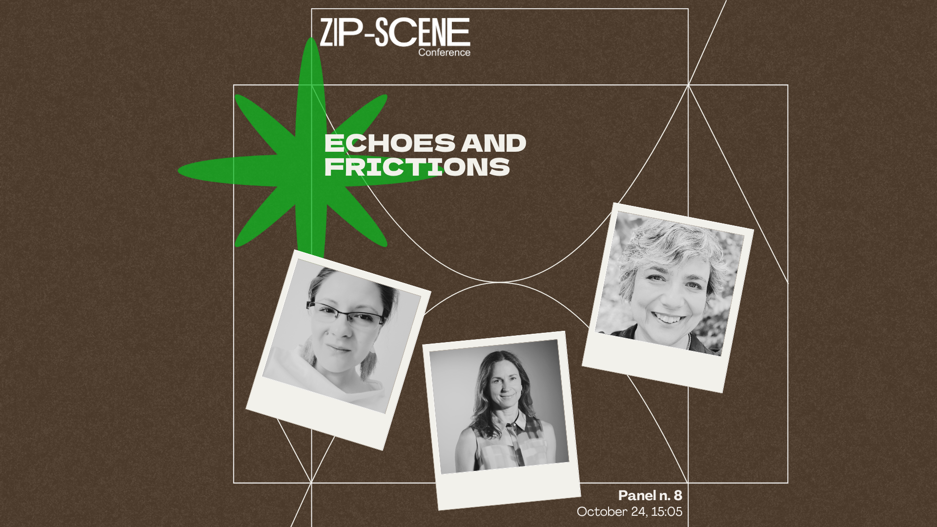 Zip-Scene Conference Panel 8: Echoes and Frictionsimage